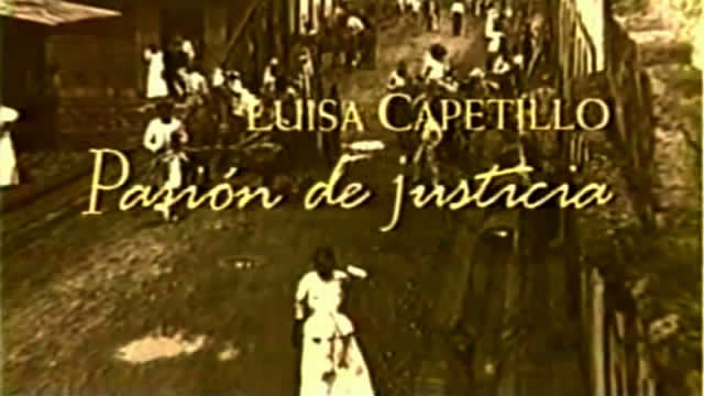 Luisa Capetillo: Pasión por justicia